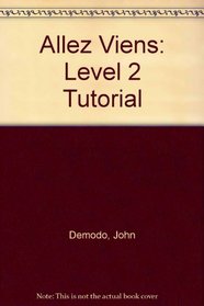 Allez Viens: Level 2 Tutorial (French Edition)