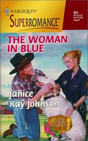 The Woman in Blue (Patton's Daughters, Bk 1) (Harlequin Superromance, No 854)