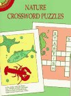 Nature Crossword Puzzles (Dover Little Activity Books)