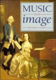 Music and Image : Domesticity, Ideology and Socio-cultural Formation in Eighteenth-Century England