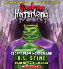 Escape From Horrorland - Audio (Goosebumps Horrorland)