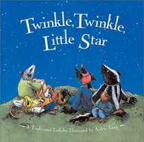 Twinkle, Twinkle, Little Star: A Traditional Lullaby