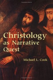Christology as Narrative Quest (Zacchaeus Studies: Theology)