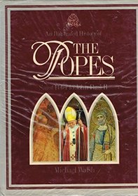 THE POPES: AN ILLUSTRATED HISTORY