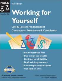 Law and Taxes for Independent Contractors, Freelancers and Consultants (Working for Yourself)