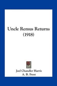 Uncle Remus Returns (1918)