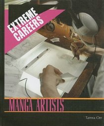 Manga Artists (Extreme Careers)
