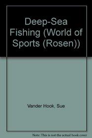 Deep- Sea Fishing (World of Sports (Mankato, Minn.).)