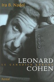 Leonard Cohen, le Canadien errant