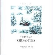 Huellas gigantes/ Giant Footprints (Spanish Edition)