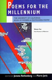 Poems for the Millennium: The University of California Book of Modern  Postmodern Poetry (From Postwar to Millennium , Vol 2)