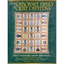 The Sunbonnet Family of Quilt Patterns