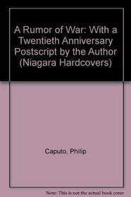 Rumor of War: With a Twentieth Anniversary Postscript by the Author (Niagara Hardcovers)