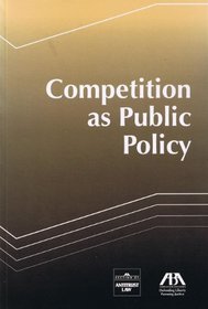 Competition as Public Policy