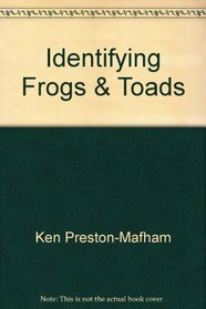 Identifying Frogs & Toads