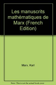 Les manuscrits mathématiques de Marx