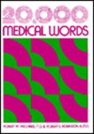 Twenty Thousand Medical Words