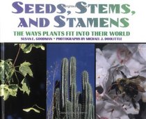 Seeds, Stems, And Stamens: The