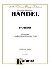 Samson: An Oratorio with English and German Texts, Miniature Score (A Kalmus Classic Edition, K 01319)