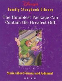 The Humblest Package Can Contain the Greatest Gift (Disney's Family Storybook Library, Book Nine)