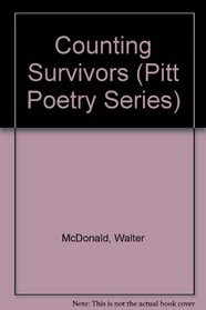 Counting Survivors (Pitt Poetry Series)