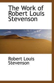 The Work of Robert Louis Stevenson