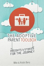 The Adoptive Parent Toolbox