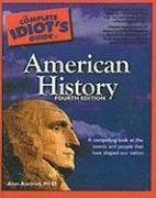 Complete Idiot's Guide to American History