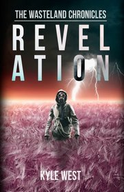 Revelation (The Wasteland Chronicles)