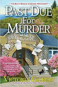 Past Due for Murder (Blue Ridge Library, Bk 3)
