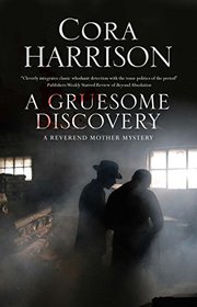 A Gruesome Discovery: A mystery set in 1920s Ireland (A Reverend Mother Mystery)