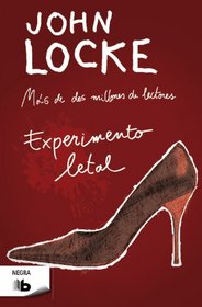 Experimento letal (Spanish Edition)