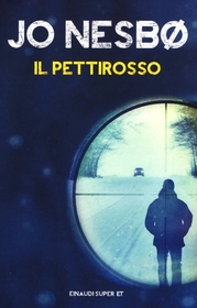 Il pettirosso (The Redbreast) (Harry Hole, Bk 3) (Italian Edition)