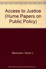 Access to Justice (Hume Papers on Public Policy)