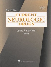 Current Neurologic Drugs