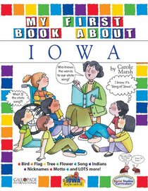 My First Book About Iowa (The Iowa Experience)