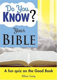 Do You Know Your Bible? (Do You Know)