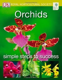 Orchids (RHS Simple Steps to Success)