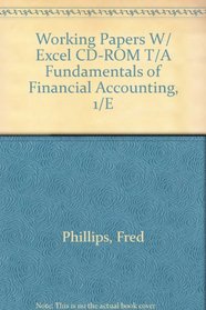 Working Papers w/ Excel CD-ROM t/a Fundamentals of Financial Accounting, 1/e