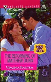 Reforming Of Matthew Dunn (Men In Blue) (Silhouette Intimate Moments, 894)
