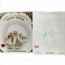 Holly Hobbie's Nature friends: Color & recolor book