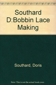 Bobbin Lacemaking