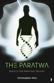 The Paratwa: The Paratwa Saga, Book III (The Paratwa Saga, 3)