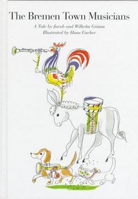 The Bremen Town Musicians (Library Binding)