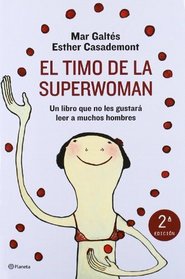 El timo de la superwoman