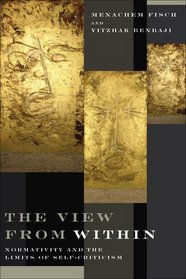 The View from Within: Normativity and the Limits of Self-Criticism