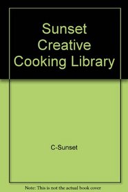 Sunset Creative Cooking Library