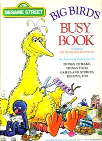 Big Bird's Busy Book (Sesame Street)