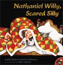 Nathaniel Willy, Scared Silly
