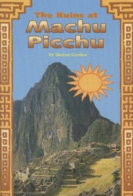 The ruins at Machu Picchu (Scott Foresman reading)